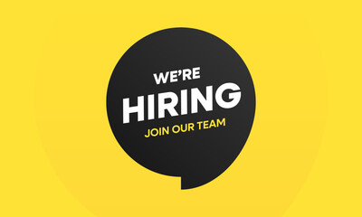 We&rsquo;re Hiring Speech Bubble Recruitment Banner