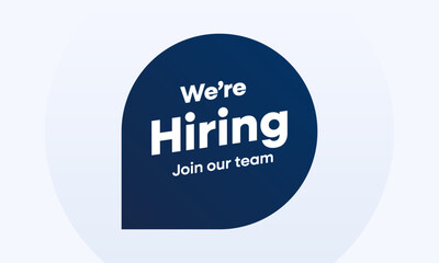 We&rsquo;re Hiring Join Our Team Speech Bubble Banner