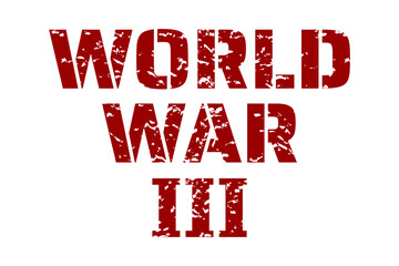 world war 3 Warning Sign Word Text Rubber Stamp Grunge Effect Vector Illustration