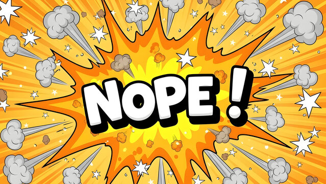 Vibrant comic book style explosion with NOPE text
