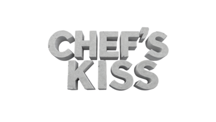 Chef's Kiss Text Graphic