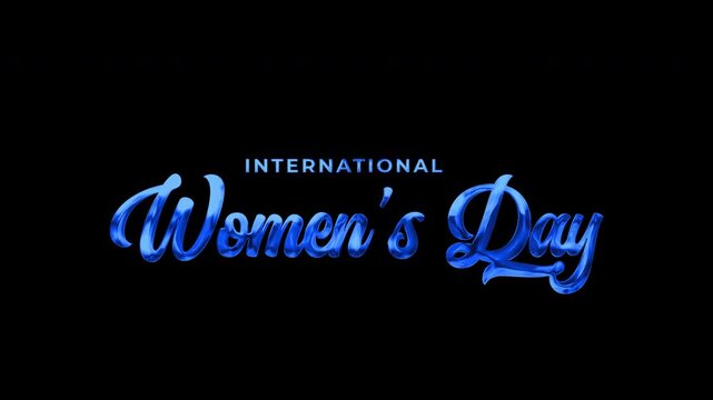 International Women's Day Text Animation Blue with modern lettering for professional business presentations, digital marketing, and global events.