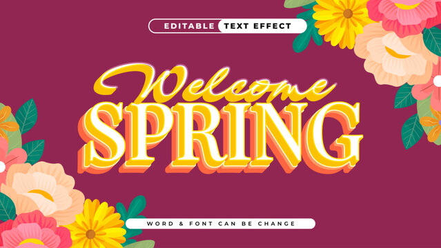 Vibrant 'Welcome Spring' text effect illustration with colorful blooming flowers and lush foliage, perfect for seasonal greetings, event invitations, and festive designs