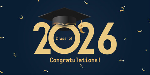 Class of 2026 graduation celebration banner with mortarboard cap on navy blue background. congratulations class of 2026.