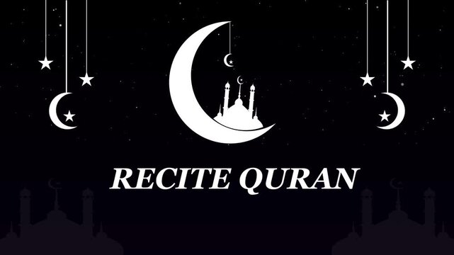 RECITE QURAN text animation with mosque and crescent moon designed for Islamic festival celebration on background.Sparkling light islamic greeting text motion background