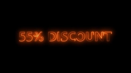 Neon glowing 55 percent discount text on black background.