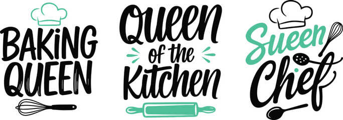 Baking Queen and Kitchen Chef Typography Quotes Vector Set with Cooking Elements