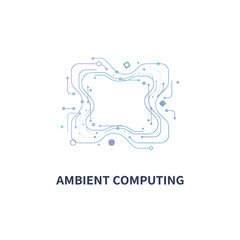 Ambient Computing Technology Concept