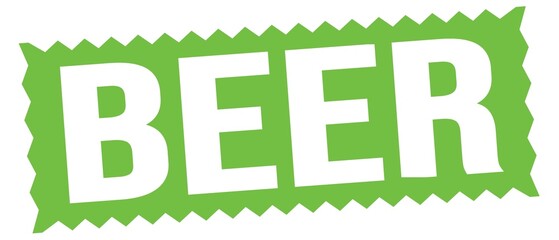 BEER text written on green stamp sign.