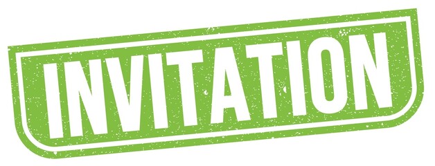 INVITATION text written on green stamp sign.