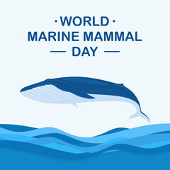 World Marine Mammal Day. Design for banner and poster. Blue whale swimming in ocean illustration protect our seas marine life conservation oceanography and marine biology. Flat vector illustration