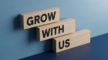 Three Wooden Blocks on Steps Spelling Grow With Us for Business Recruitment and Growth