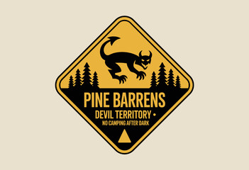 Mysterious Pine Barrens Warning Sign featuring a Devilish Creature Amongst Tall Trees in Striking Yellow and Black Contrast