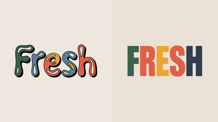 The image displays the word fresh written twice once in a colorful handwritten style and again in a bold uppercase format against a neutral background © Nargis