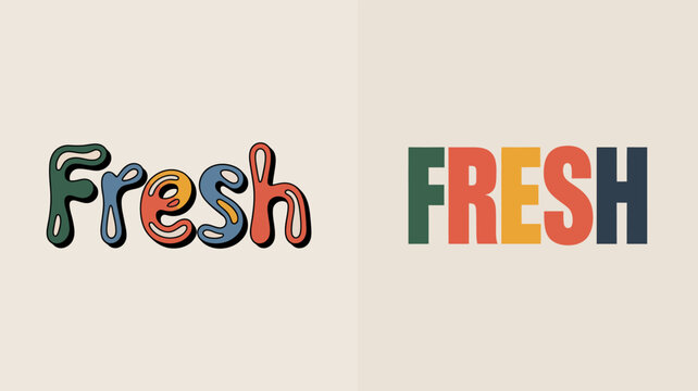 The image displays the word fresh written twice once in a colorful handwritten style and again in a bold uppercase format against a neutral background