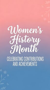 Women's history month: celebrating contributions and achievements