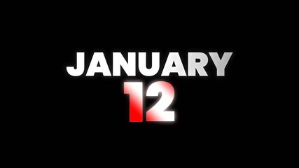 Simple and clean January 12 date text animation on dark background, perfect for calendar videos, daily reminders, timelines, event announcements, and schedule visuals.