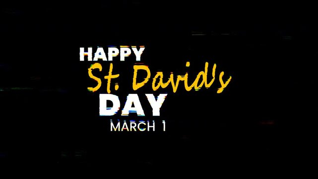 Happy st. Davids day march 1 text animation with glitch suitable for social media posts, event promotions, and presentations. 4k animated typography