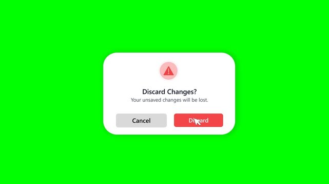 Critical user interface discard changes dialog box on vibrant green screen background, perfect for compositing in software tutorials or video production