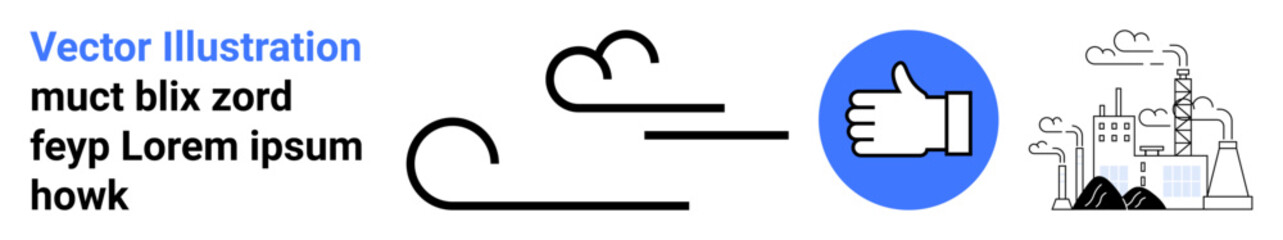 Obraz premium Environmental awareness, pollution control, sustainability, industrial impact, advocacy, future solutions. A thumbs-up symbol next to factory pollution and abstract lines. Environmental awareness