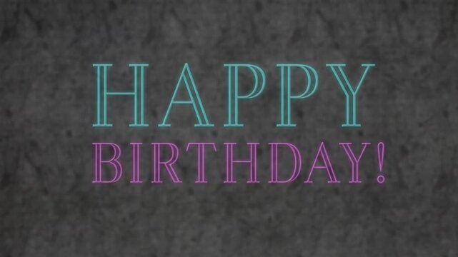 Serif HAPPY BIRTHDAY! text beginning turquoise and magenta neon shift at frame two, celebrating