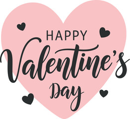 Pink Heart Shape with Black Happy Valentines Day Calligraphy and Hearts love romance