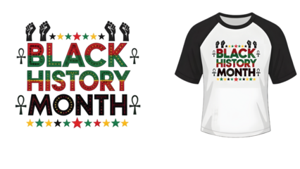 Black history month t shirt and design with colorful text on transparent background