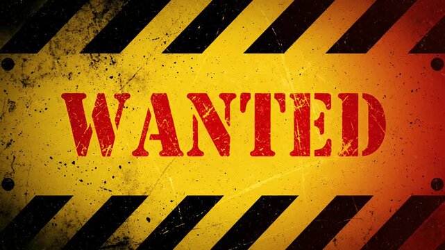 4K Video Of Wanted Poster, A Vintage And Grungy Design With Red Bold Text On A Yellow And Black Cautionary Background