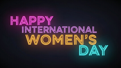 Obraz premium Happy International Womens Day Neon Sign