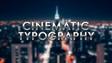 Cinematic typography overlooking a bustling cityscape