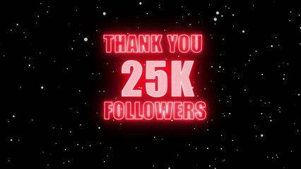 Thank you 25 K followers neon sign with stars on a dark Generate title without using the word "Title:" before it. background twentyfive