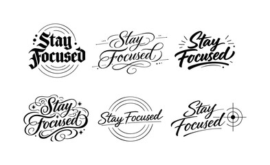 Stay Focused Calligraphy. Stay Focused. Create a calligraphy lettering illustration of the phrase: Stay