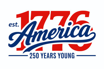 Est 1776 America 250 Years Young Vector Illustration