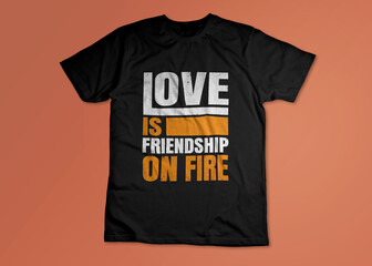 Love is friendship on fire