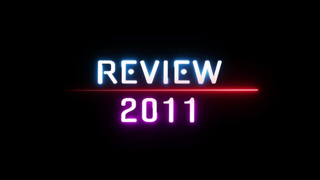 Review 2011 neon text animation. Business planning with focus on goals. Review financial target. Strategy digital technology success planning.
