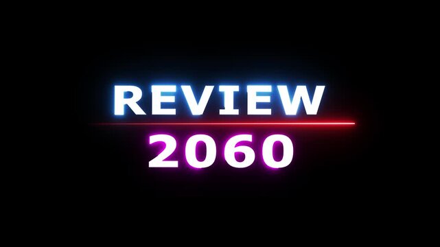 Review 2060 neon text animation. Business planning with focus on goals. Review financial target. Strategy digital technology success planning.