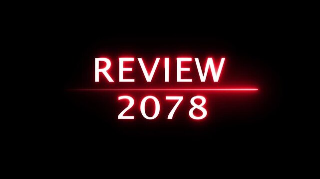 Review 2078 neon text animation. Business planning with focus on goals. Review financial target. Strategy digital technology success planning.