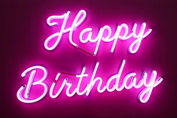 Obraz premium Pink neon happy birthday. Trendy style. Happy Birthday background. Neon sign. Custom neon.