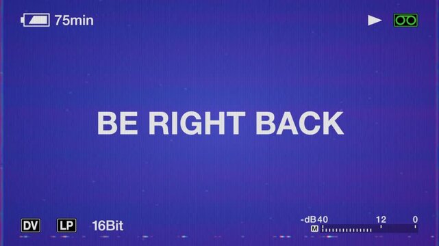 Be Right Back Streaming and Podcast Title On Retro Mini DV Camcorder Screen