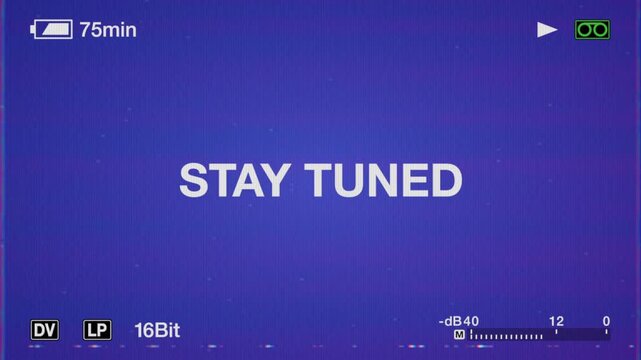 Stay Tuned Streaming and Podcast Title On Retro Mini DV Camcorder Screen