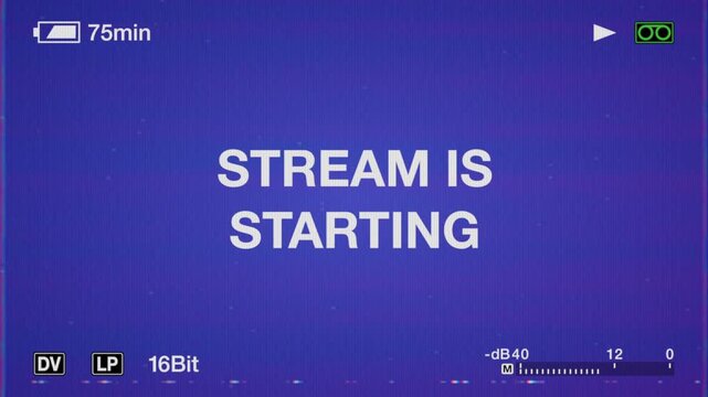 Stream Is Starting Streaming and Podcast Title On Retro Mini DV Camcorder Screen