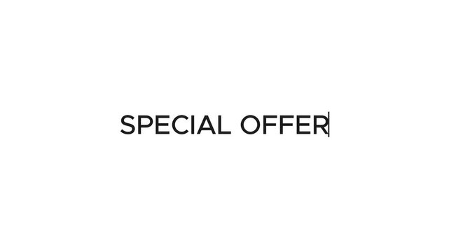 Typewriter Effect of "Special Offer" Title.