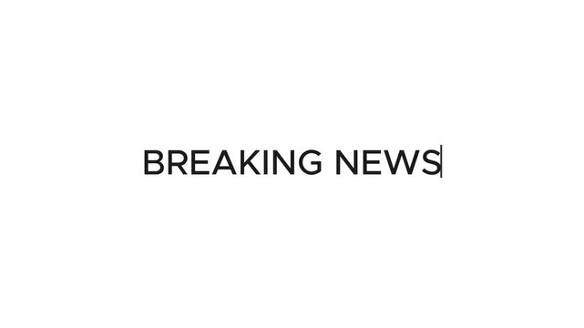 Typewriter Effect of "Breaking News" Title.