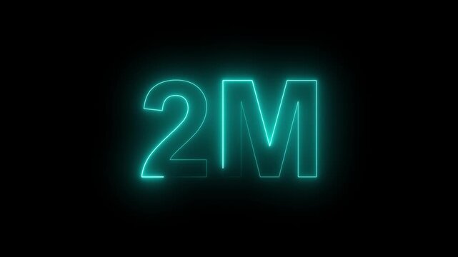 Glowing neon line 2M Ultra 4k icon isolated on black background. 4K Video motion 2M text icon for social media follow and subscription, followers. animation in Easy to put into any video.