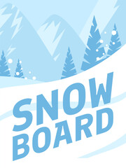 snowboard poster with snowy mountain peaks, stylized blue palette and geometric shapes, pine trees lining