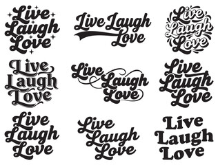 Fototapeta premium LIVE LAUGH LOVE TYPOGRAPHY
