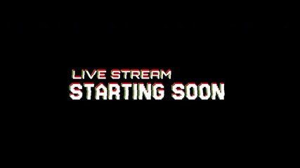 Live Stream Starting Soon text  animation with  pixelated retro glitch distortion effect  , suitable for going live or online broadcast opener. alpha channel only 4k