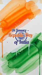 Hand-Painted Watercolor Republic Day of India Poster in Saffron, White and Green &ndash; 26 January