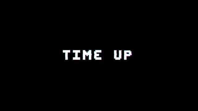 8 bit pixel Time Up text animation with glitch effect on black background. Classic arcade countdown ending text.