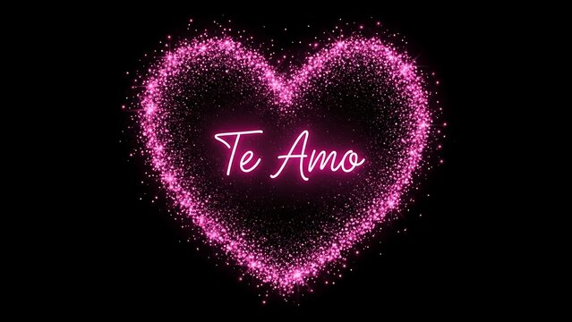 Romantic Te Amo Heart Shape with Pink Sparkling Fireworks on Black Background - Love Illustration for Valentine s Day, Anniversary, or Romantic Gestures